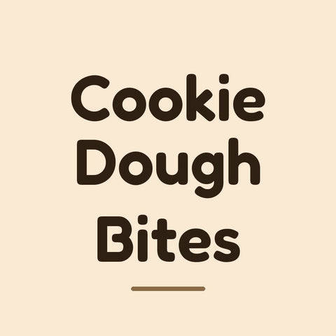 Cookie Dough Bites
