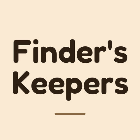 Finder's Keepers