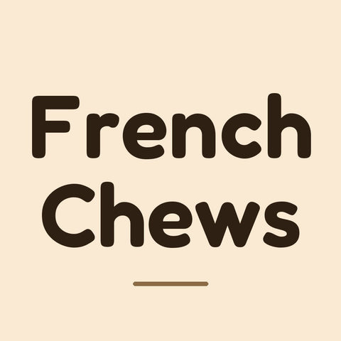 French Chews