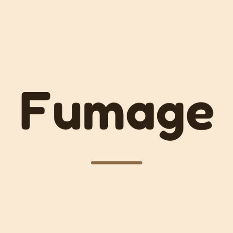 Fumage