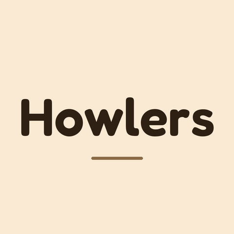 Howlers