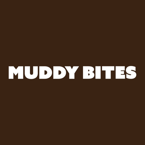 Muddy Bites