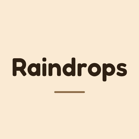 Raindrops
